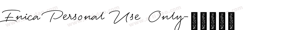 Enica Personal Use Only字体转换
